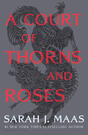 a court of thorns and roses (sarah j. maas)
